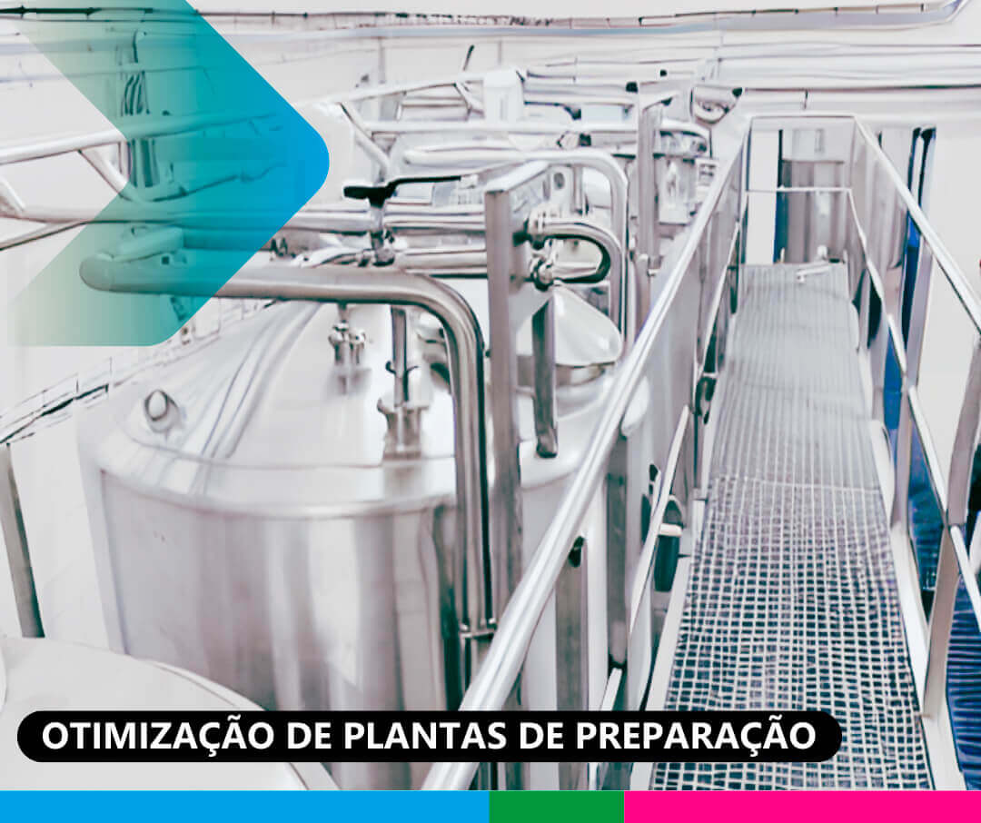 Otimização de Plantas de Preparação